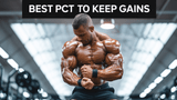 The Importance of PCT: Best Supplements to Keep Your Gains After a Prohormone or SARM Cycle