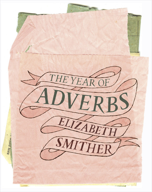The Year of Adverbs by Elizabeth Smither