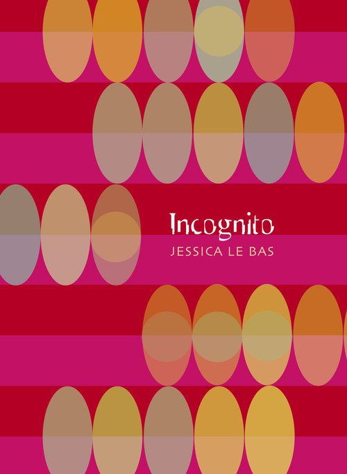 Incognito by Jessica Le Bas