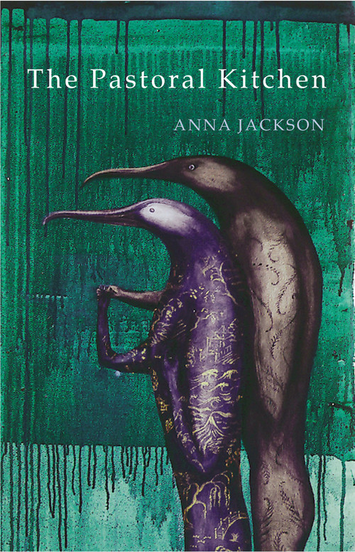 The Pastoral Kitchen by Anna Jackson
