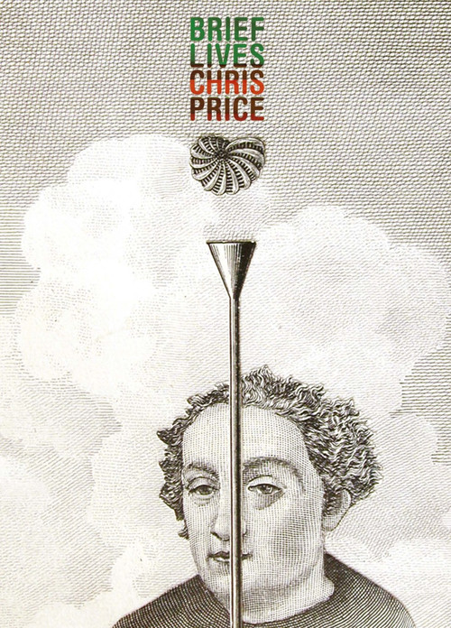 Brief Lives by Chris Price