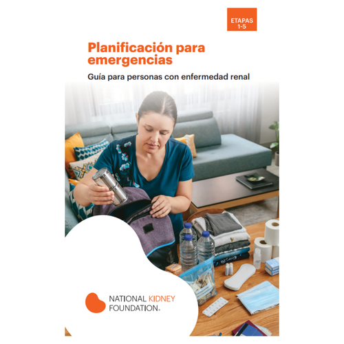 Planning for Emergencies: A Guide for People with Kidney Disease - Spanish