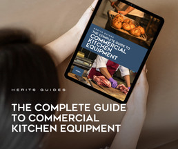 The Complete Guide to Commercial Kitchen Equipment The Complete Guide to Commercial Kitchen Equipment