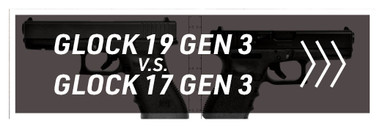 Glock 17 vs Glock 19