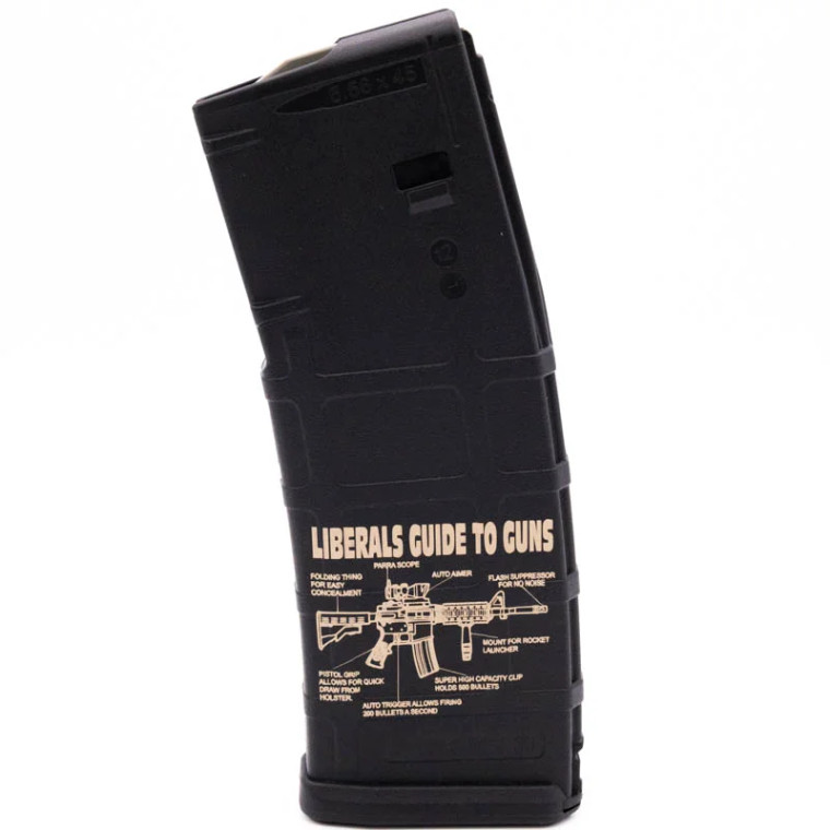 Liberal Guide to Guns Engraved Magazine - PMAG M2 5.56 30RD Liberal Guide to Guns Engraved Magazine - PMAG M2 5.56 30RD