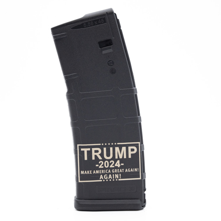 Trump 2024 Make America Great Again |  PMAG M2 5.56 30RD