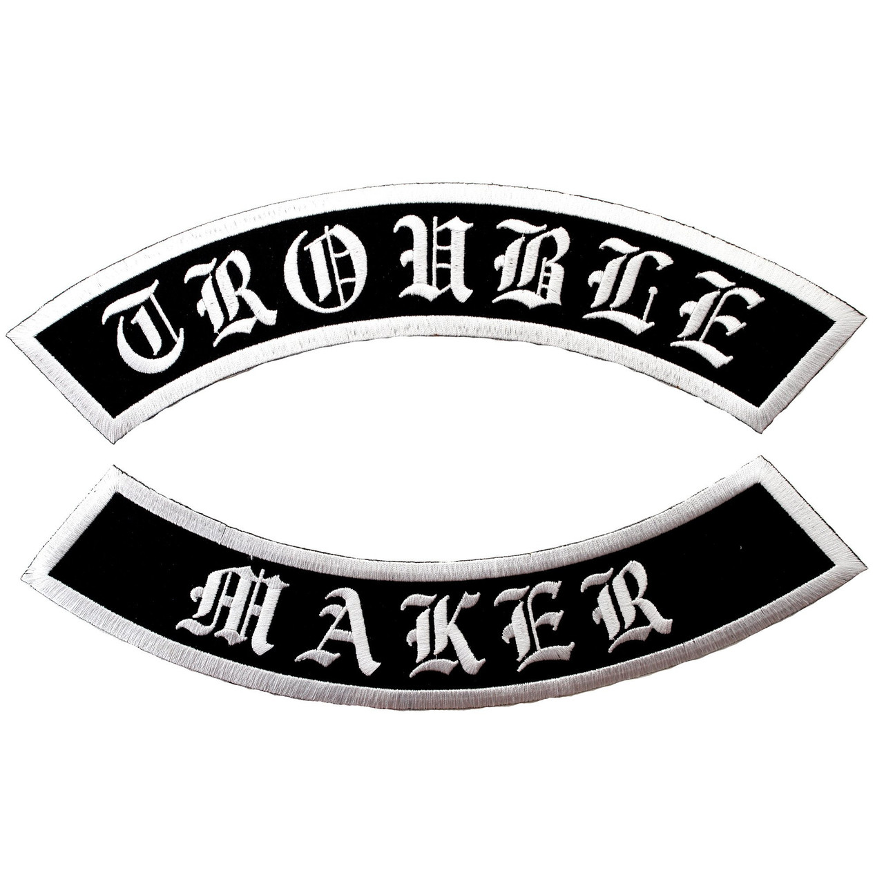 Trouble Maker Rocker Embroidered Patch