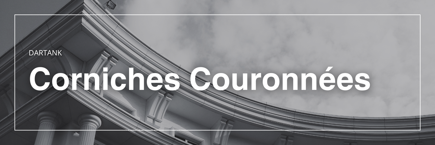 Corniches Couronnées