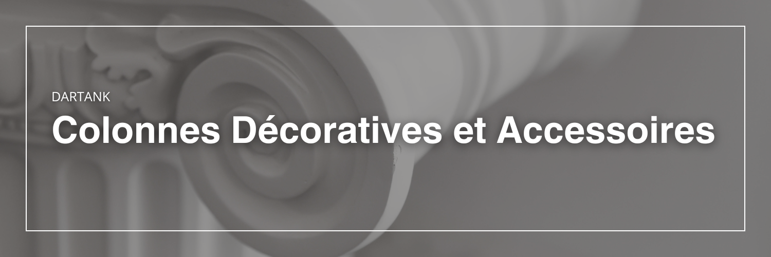 Colonnes Décoratives et Accessoires