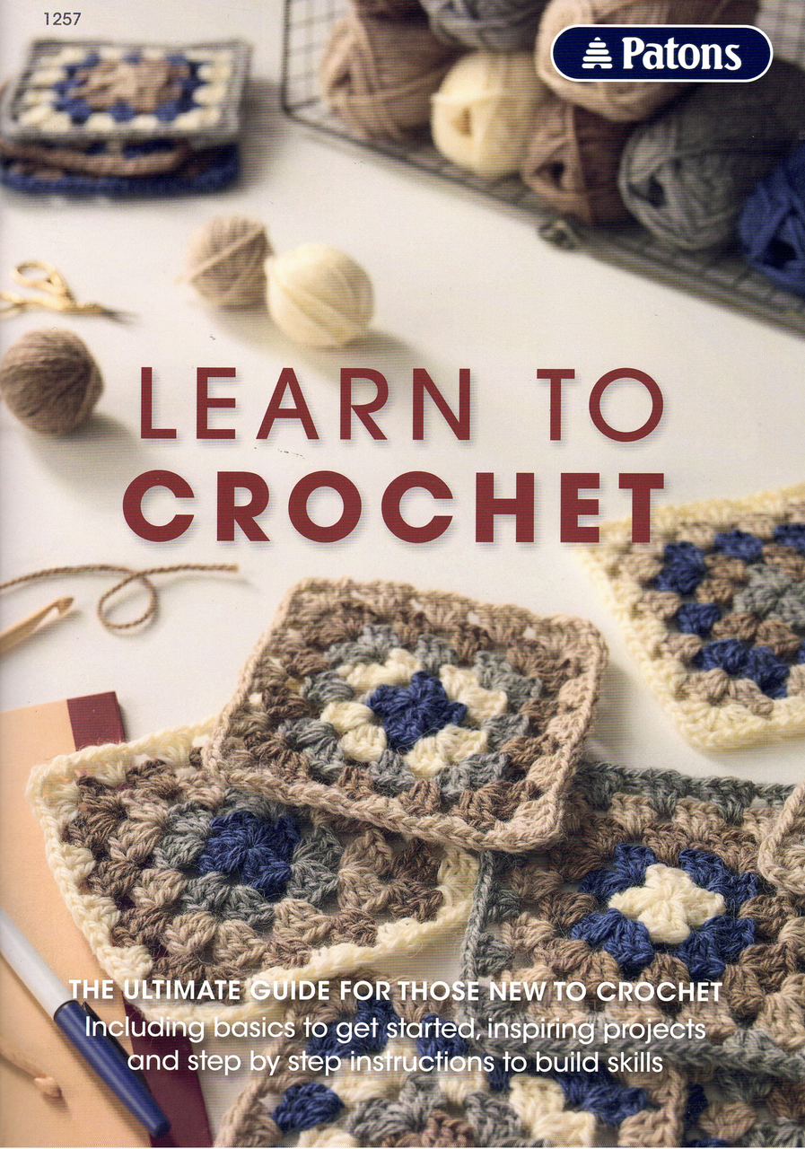 NEW - Patons Learn to Crochet (NZ style) - instructions and 20 projects