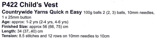 P422 Childs one-button Vest pattern information in quick-knit Quick n Easy bulky wool - sizes 1 to 6 years