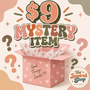 $9 Mystery item / Ready to ship / Final clearance