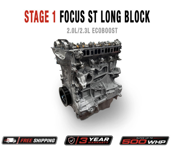 Stage 1 Long Block | Ford Focus ST | Ford Ecoboost 2.0L Rated for 500hp 