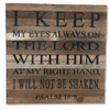 Reclaimed Wood Art Wall Decor I Will Keep My Eyes Always On The Lord Made In USA