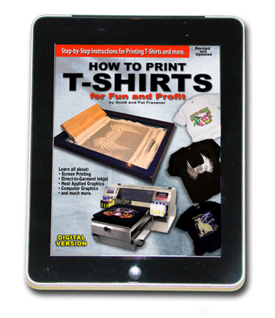 How To Print T Shirts For Fun And Profit EBook Download T Biz How To Print T Shirts For Fun And Profit EBook Download T Biz