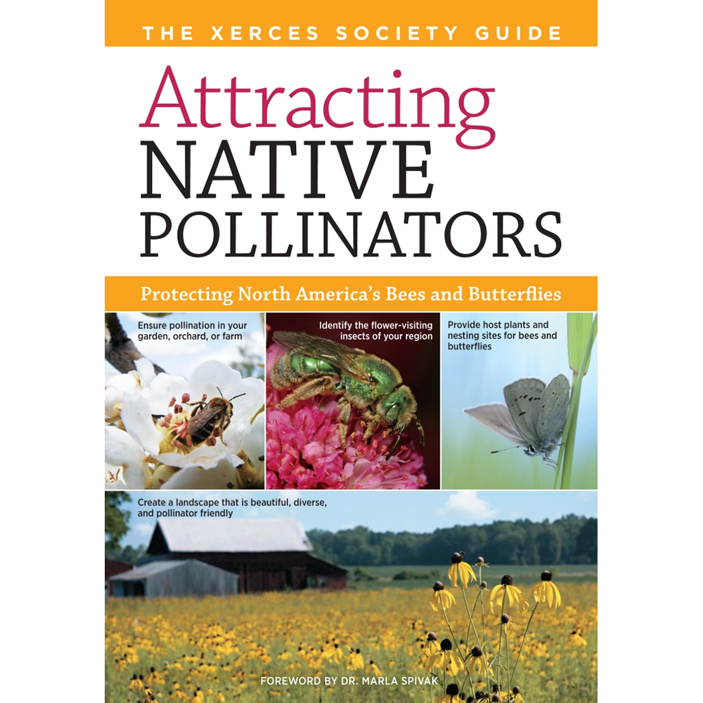 Workman Storey Attracting Native Pollinators Book