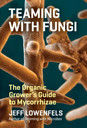 Workman Teaming with Fungi Book