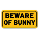 Noble Beasts Graphics Aluminum Beware of Bunny Sign - 6" X 12"