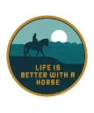 Life Is Better w/ Horse Sticker
