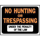 Hy-Ko No Hunting/Trespassing Plastic Sign - 9" X 12"