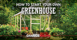 How to Start Your Own Greenhouse