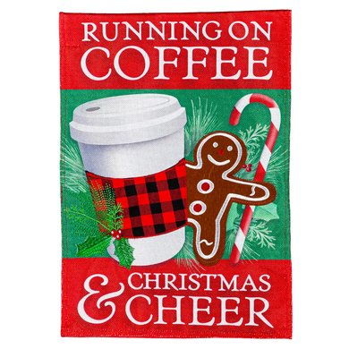 Evergreen Enterprises Running on Coffee and Cheer Garden Burlap Flag