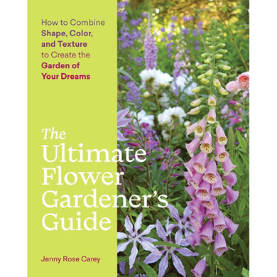 Workman Timber Press The Ultimate Flower Gardener's Guide