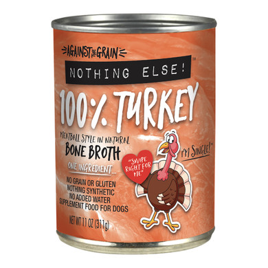 Against The Grain Nothing Else Turkey Dog Food - 11 oz