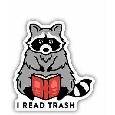 I Read Trash Sticker