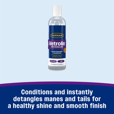 Farnam Vetrolin Instant Detangler and Conditioner for Mane and Tail - 12 oz