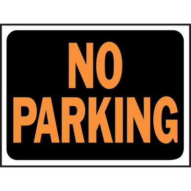 Hy-Ko No Parking Plastic Sign - 9" X 12"
