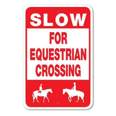 Noble Beasts Graphics Slow for Equestrian Crossing Aluminium Sign - 12" X 18" - White/Red