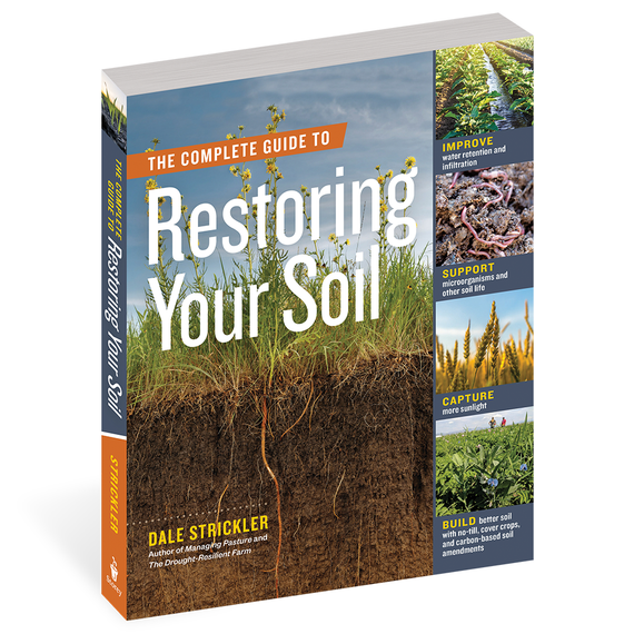 Workman The Complete Guide to Restoring Your Soil