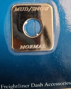 Mud/Snow/Normal Switch Plate - Chrome Semi Truck Dashboard Part