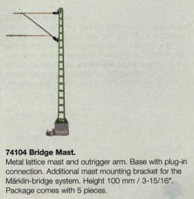 74104 Marklin HO Catenary -- Bridge Mast  Height: 3-15/16"  Pkg(5)