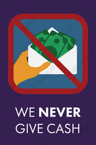 We NEVER give cash