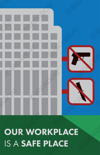 Our workplace is a safe place