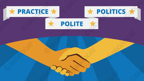 Practice Polite Politics (handshake version) - horizontal