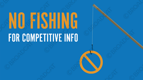 No fishing for competitive info - horizontal