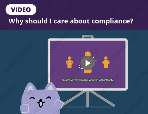 Video: Why should I care about compliance? Video: Why should I care about compliance?