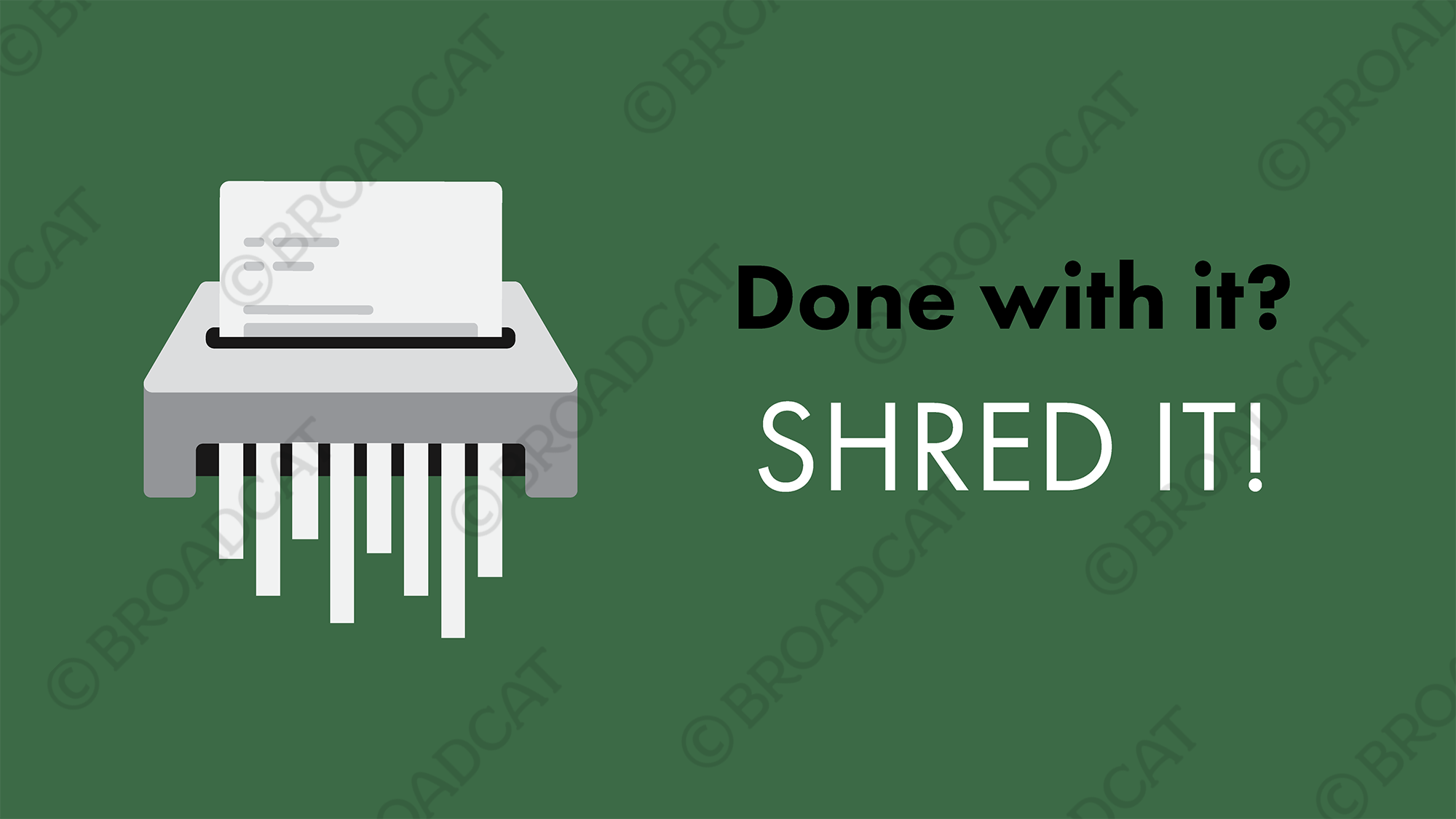 Done with it? Shred it! - horizontal