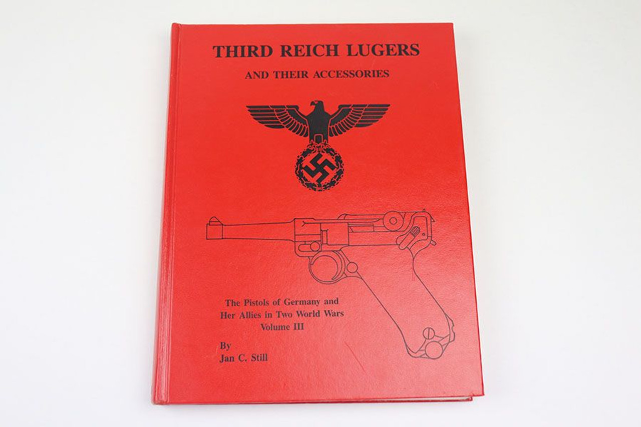 Third Reich Lugers by Jan Still - 1