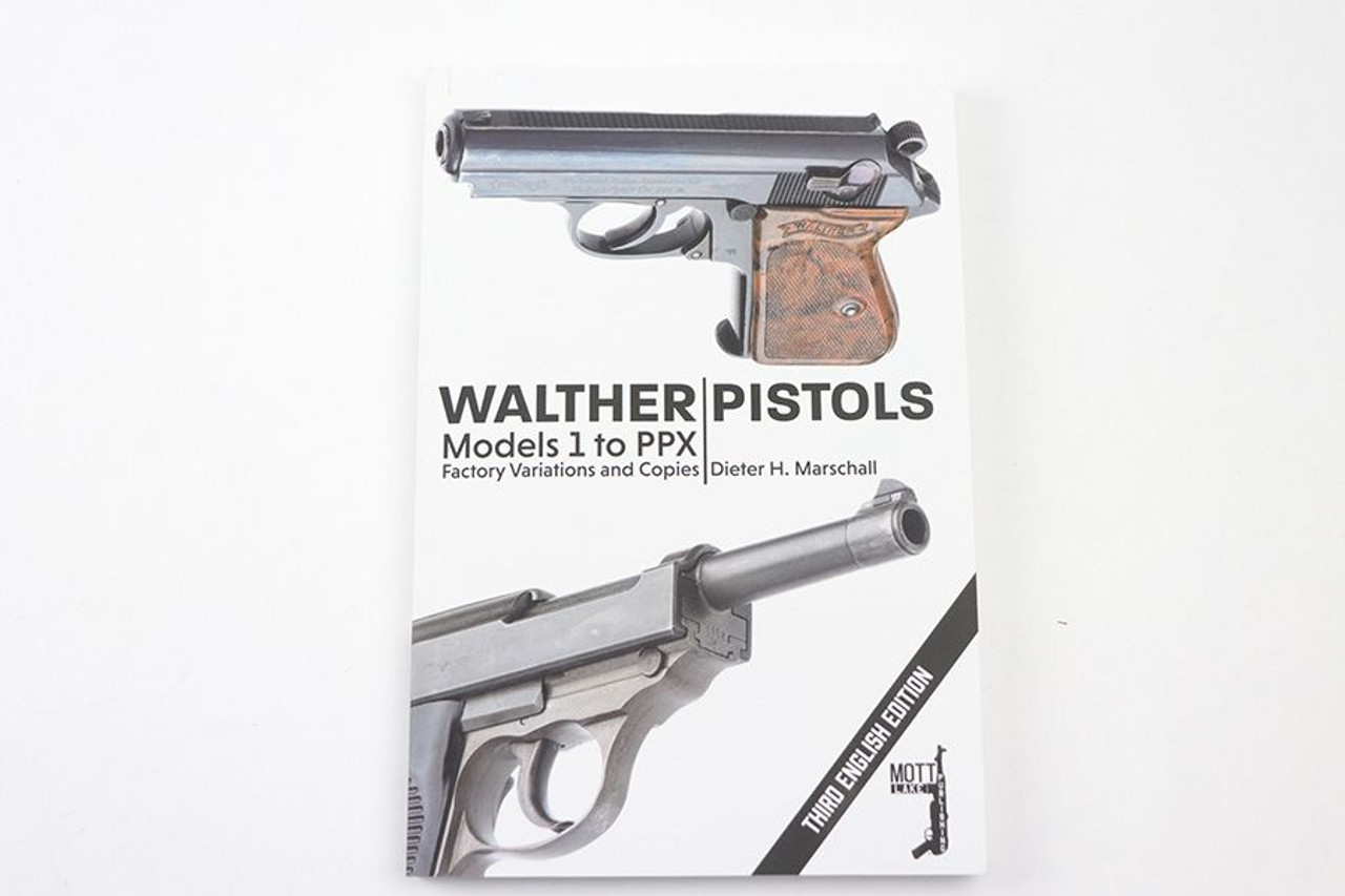 DAMAGED COPY - Walther Pistols: Model 1 to PPX - 1