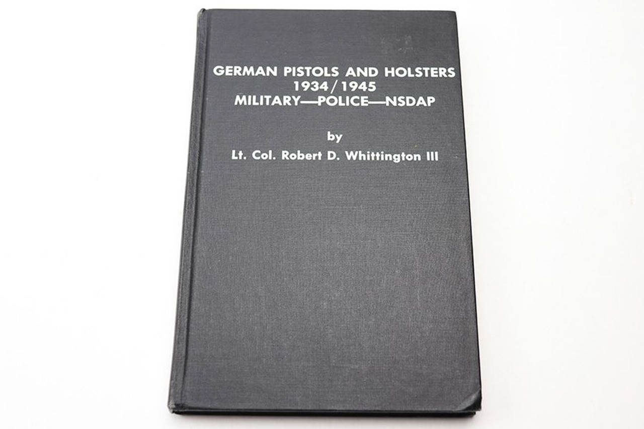 German Pistols and Holsters Book Vol 1 - 1