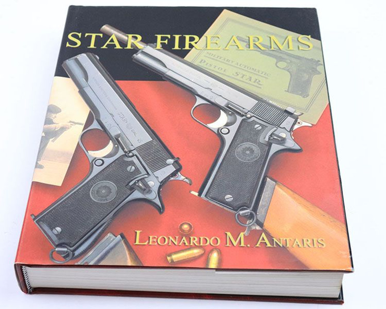 Star Firearms by Leonardo M. Antaris - Signed - 1