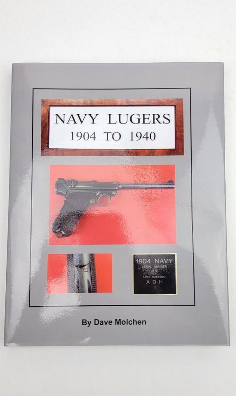 Navy Lugers: 1904 to 1940 - 4