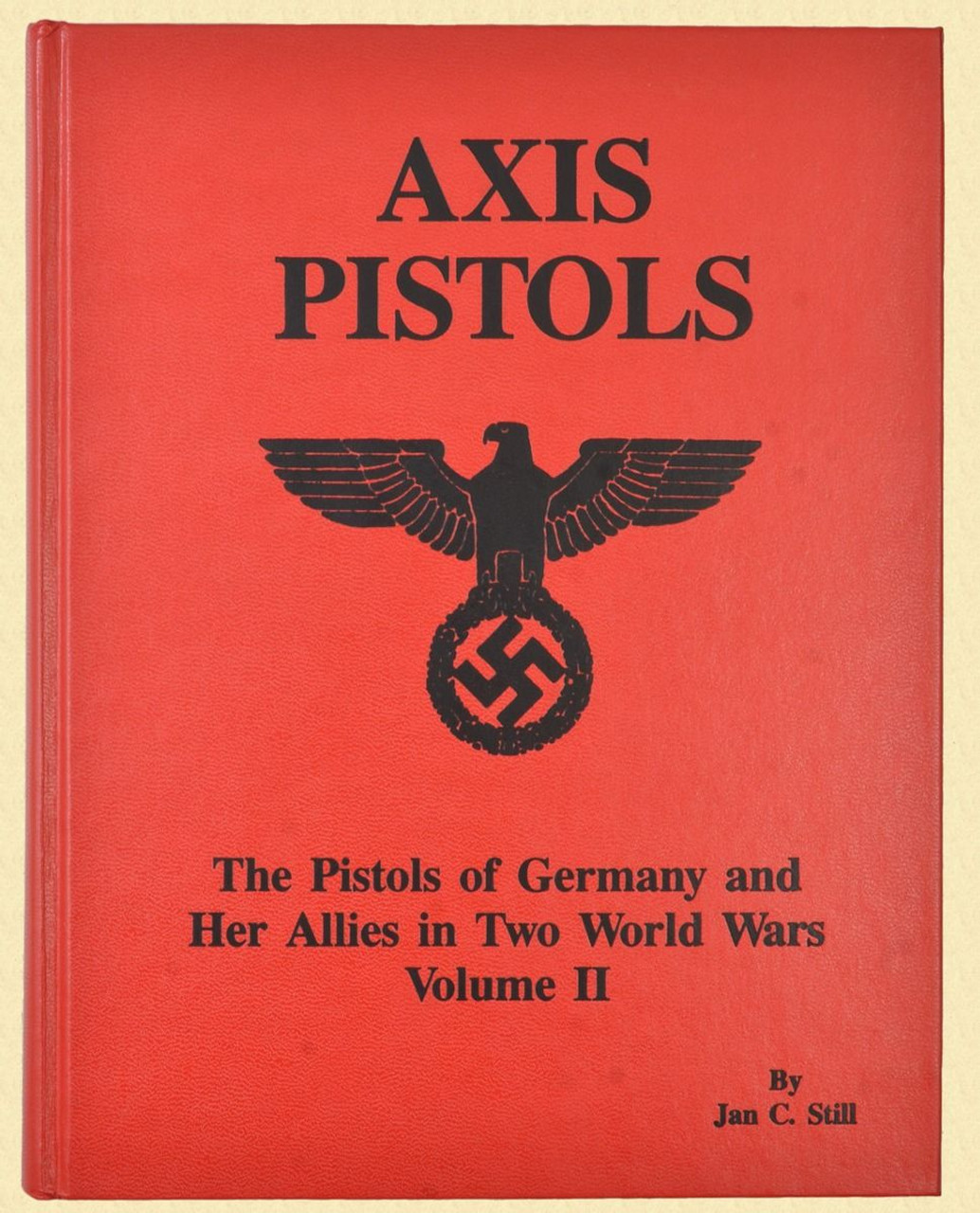 Axis Pistols Book by Jan Still - 1