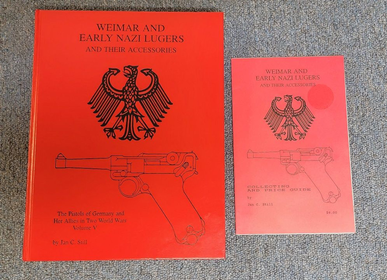 Weimar & Early Nazi Lugers with Price Guide - 1