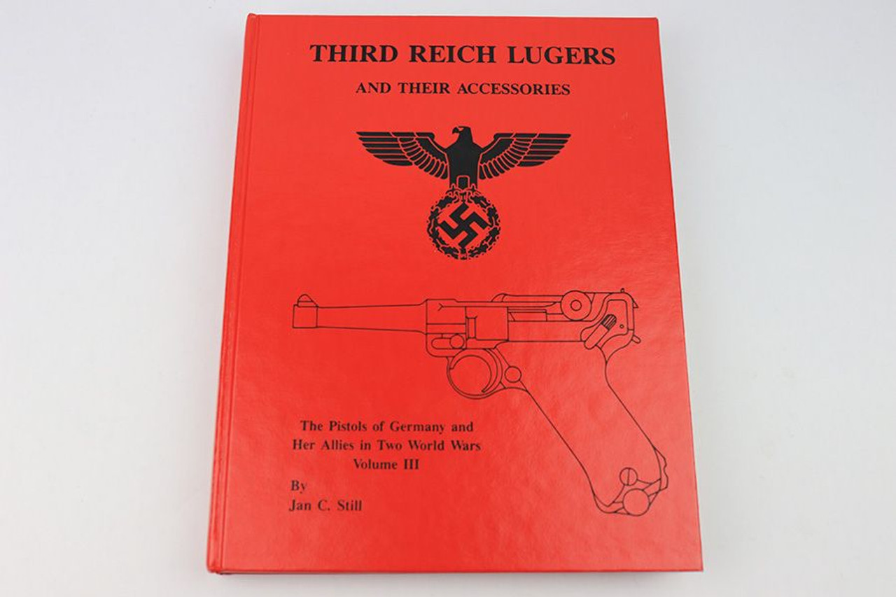 Third Reich Lugers By Jan Still - 1