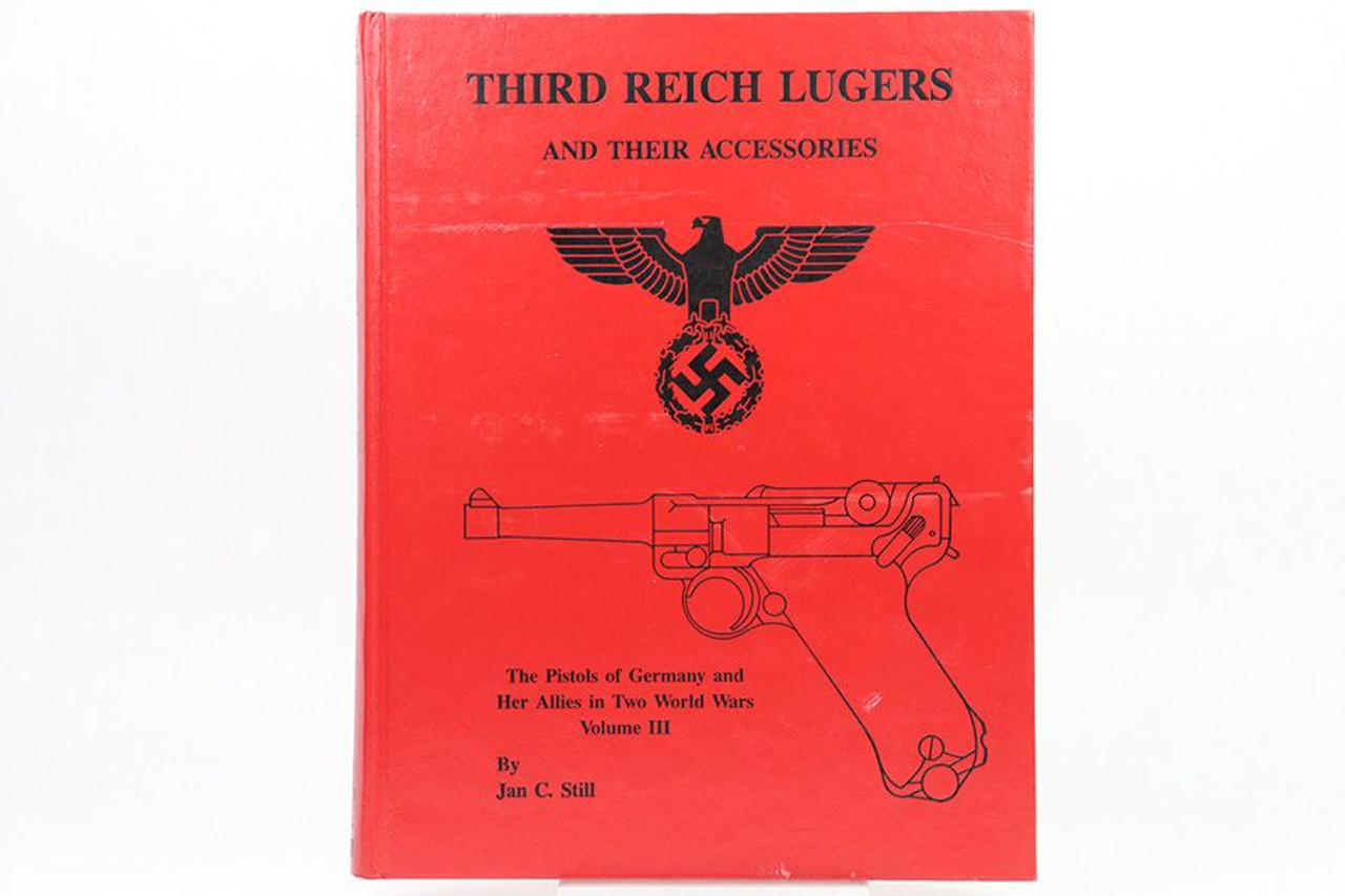 Third Reich Lugers with Price Guide: Signed - 1